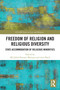 Freedom of Religion and Religious Diversity (State Accommodation of Religious Minorities) by Md Jahid Hossain Bhuiyan, Ann Black, 9781032602158