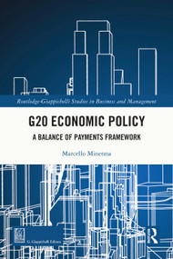 G20 Economic Policy (A Balance of Payments Framework) by Marcello Minenna, 9781032812854
