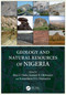 Geology and Natural Resources of Nigeria by Silas S. Dada, Samuel B. Olobaniyi, Kamaldeen O.L Omosanya, 9781032594866