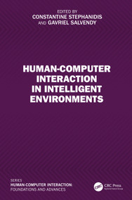 Human-Computer Interaction in Intelligent Environments by Constantine Stephanidis, Gavriel Salvendy, 9781032791388