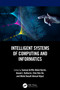 Intelligent Systems of Computing and Informatics by Samsul Ariffin Abdul Karim, Anand J. Kulkarni, Chin Kim On, Mohd Hanafi Ahmad Hijazi, 9781032509495