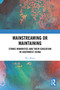 Mainstreaming or Maintaining (Ethnic Minorities and Their Education in Southwest China) by Wei Wang, 9781032883793
