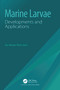 Marine Larvae (Developments and Applications) by Se-Kwon Kim, 9781032417134
