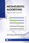 Metaheuristic Algorithms (Theory and Practice) by Gai-Ge Wang, Xiaoqi Zhao, Keqin Li, 9781032727608