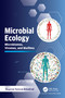 Microbial Ecology (Microbiomes, Viromes, and Biofilms) by Bhagwan Narayan Rekadwad, 9781032506067