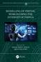Modelling of Virtual Worlds Using the Internet of Things by Simar Preet Singh, Arun Solanki, 9781032768335