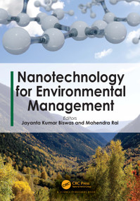Nanotechnology for Environmental Management by Jayanta Kumar Biswas, Mahendra Rai, 9781032396972