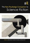 The New Routledge Companion to Science Fiction by Mark Bould, Andrew M. Butler, Sherryl Vint, 9780367690687