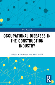Occupational Diseases in the Construction Industry by Imriyas Kamardeen, Abid Hasan, 9781032383736