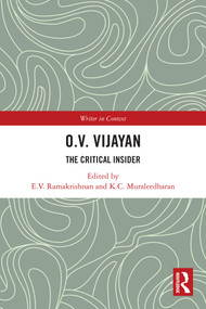 O. V. Vijayan (The Critical Insider) by E. V. Ramakrishnan, K. C. Muraleedharan, 9780367747411