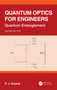 Quantum Optics for Engineers (Quantum Entanglement) by F.J. Duarte, 9781032504858