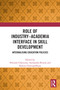 Role of Industry Academia Interface in Skill Development (Internalising Education Policies) by Nilendu Chatterjee, Suchandra Biswas, Kalyan Chattopadhyay, 9781032613413