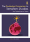The Routledge Companion to Terrorism Studies (New Perspectives and Topics) by Max Abrahms, 9781032888736