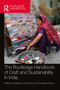 The Routledge Handbook of Craft and Sustainability in India by Rebecca Reubens, Tanishka Kachru, 9781032133324
