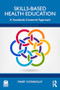 Skills-Based Health Education (A Standards-Centered Approach) by Mary Connolly, 9781032703763