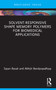 Solvent-Responsive Shape Memory Polymers for Biomedical Applications by Sayan Basak, Abhijit Bandyopadhyay, 9781032974552