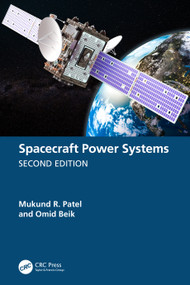 Spacecraft Power Systems by Mukund R. Patel, Omid Beik, 9781032383521