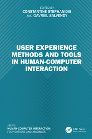 User Experience Methods and Tools in Human-Computer Interaction by Constantine Stephanidis, Gavriel Salvendy, 9781032800486