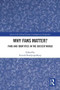 Why Fans Matter? (Fans and Identities in the Soccer World) by Kausik Bandyopadhyay, 9781032884172