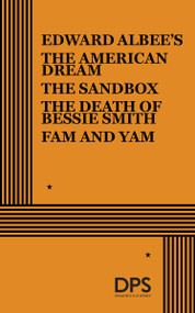 The American Dream, The Sandbox, The Death of Bessie Smith, FAM and YAM by Edward Albee, 9780822223917