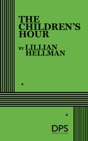 The Children's Hour by Lillian Hellman, 9780822202059