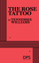 The Rose Tattoo by Tennessee Williams, 9780822209713
