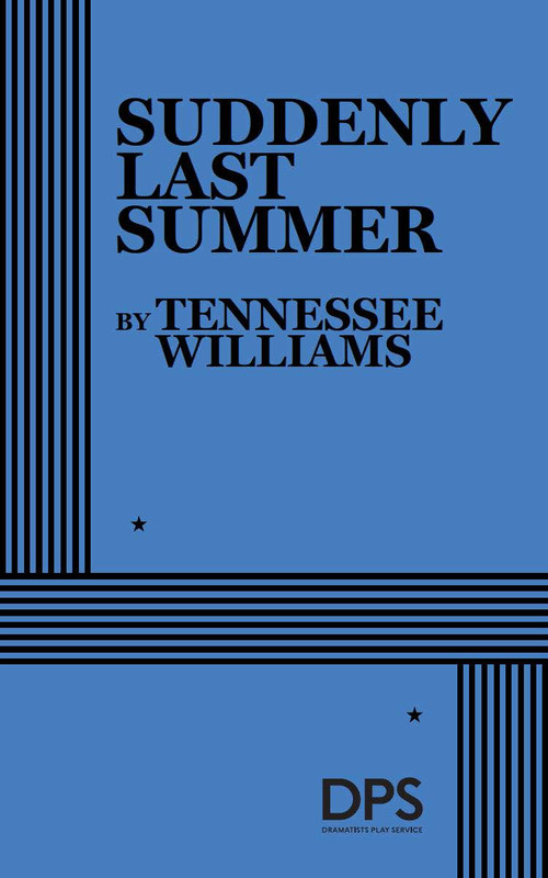 Suddenly Last Summer by Tennessee Williams, 9780822210948
