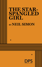 The Star-Spangled Girl by Neil Simon, 9780822210733
