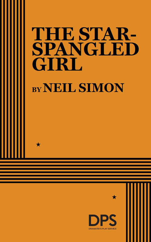 The Star-Spangled Girl by Neil Simon, 9780822210733