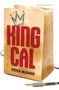 King Cal by Peter McDade, 9798989828371