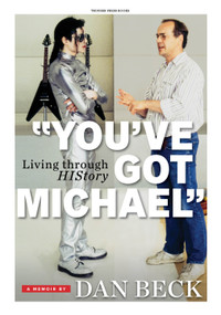 "You've Got Michael" (Living through HIStory) by Dan Beck, 9798999048707