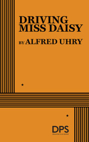 Driving Miss Daisy by Alfred Uhry, 9780822203353