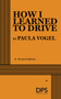 How I Learned to Drive by Paula Vogel, 9780822216230