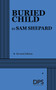 Buried Child by Sam Shepard, 9780822215110