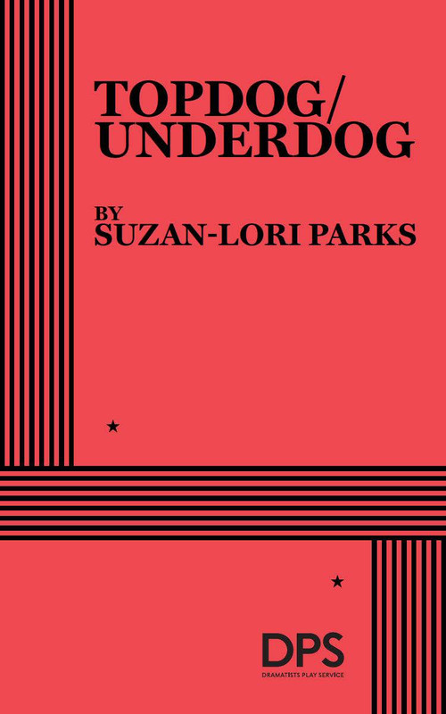 Topdog/Underdog by Suzan-Lori Parks, 9780822219835