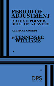 Period of Adjustment by Tennessee Williams, 9780822208877