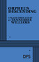 Orpheus Descending by Tennessee Williams, 9780822208655