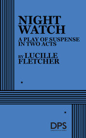 Night Watch by Lucille Fletcher, 9780822208266