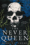 The Never Queen (Vicious Lost Boys, 5) (A Peter Pan Dark Romance) by Nikki St. Crowe, 9781638935995