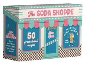 The Soda Shoppe (50 great drink recipes) by Gabriella Stern, 50s Vintage Dame, 9781923503434