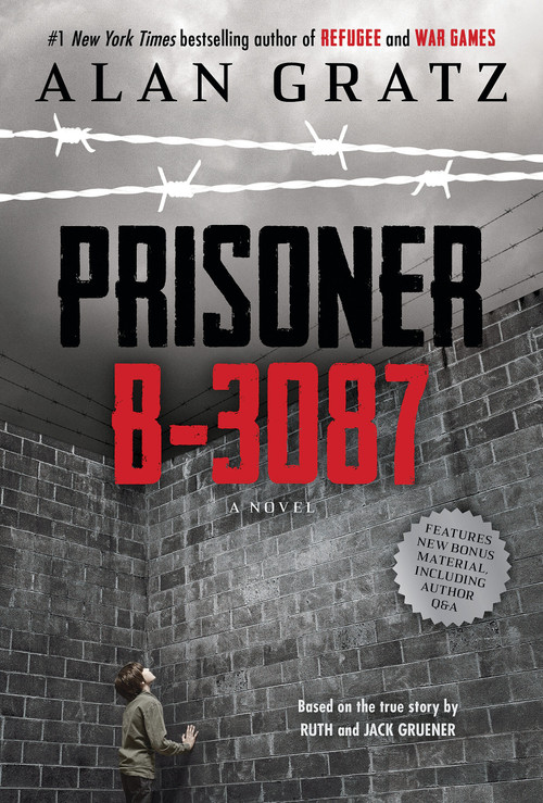 Prisoner B-3087 by Alan Gratz, Ruth Gruener, Jack Gruener, 9780545458993
