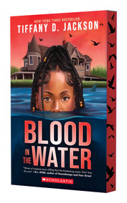 Blood in the Water by Tiffany D. Jackson, 9781338849929