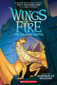 Darkness of Dragons: A Graphic Novel (Wings of Fire Graphic Novel #10) by Tui T. Sutherland, Mike Holmes, 9781339001326