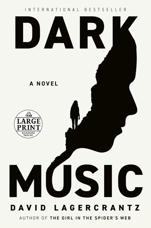Dark Music (A novel) by David Lagercrantz, Ian Giles, 9780593663684