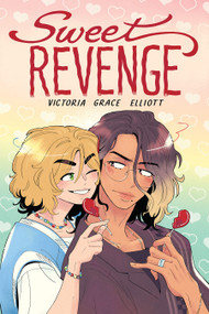 Sweet Revenge: A Graphic Novel by Victoria Grace Elliott, Victoria Grace Elliott, 9781546146773