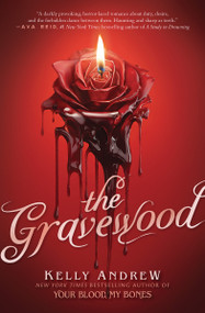 The Gravewood by Kelly Andrew, 9781546176602