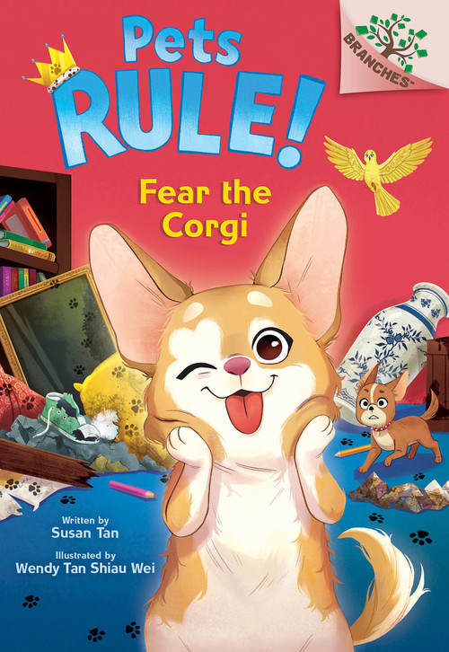 Fear the Corgi: A Branches Book (Pets Rule! #10) by Susan Tan, Wendy Tan Shiau Wei, 9781546180326