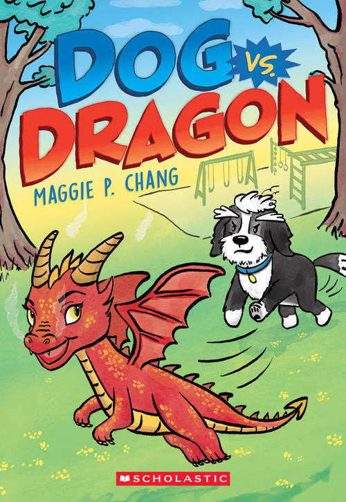 Dog Vs. Dragon (Dog Vs. #2) by Maggie Chang, 9781546182962