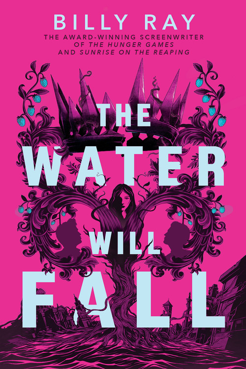 The Water Will Fall by Billy Ray, 9798225006785