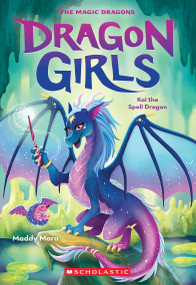 Kai the Spell Dragon (Dragon Girls #22) by Maddy Mara, 9798225018375